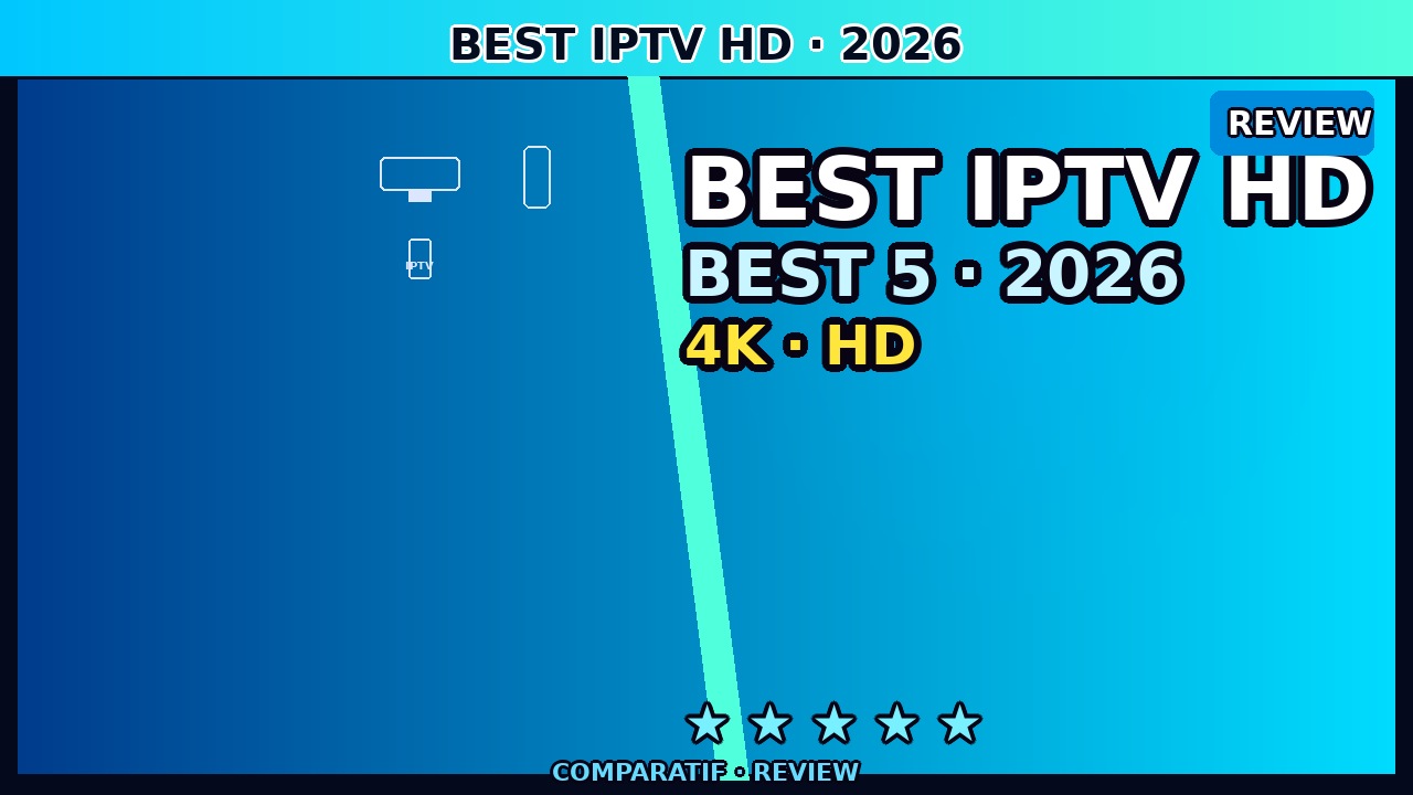 Best IPTV HD UK — 5 Providers Ranked (June 2026) | Comparison Guide